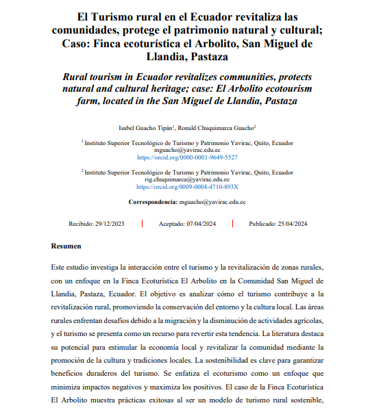 El Turismo rural en el Ecuador revitaliza las  comunidades, protege el patrimonio natural y cultural;  Caso: Finca ecoturística el Arbolito, San Miguel de  Llandia, Pastaza. Publicado en 2024