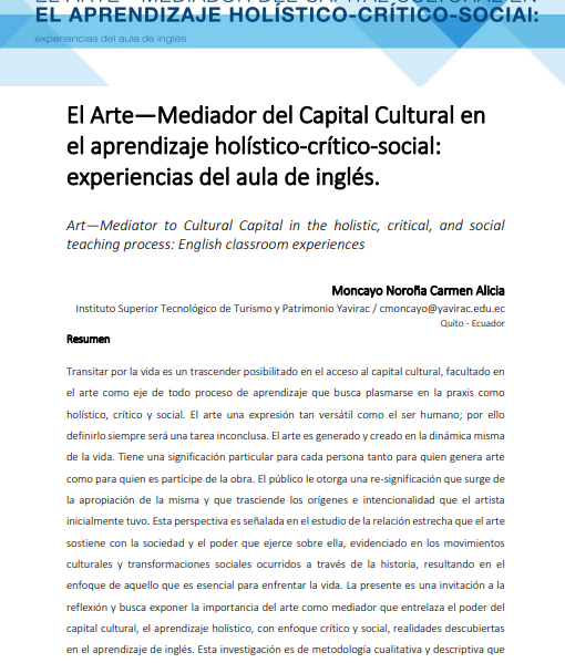 El Arte—Mediador del Capital Cultural en  el aprendizaje holístico-crítico-social:  experiencias del aula de inglés. Publicado en 2022